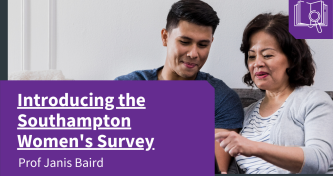 Introducing the Southampton Women’s Survey – Prof Janis Baird image